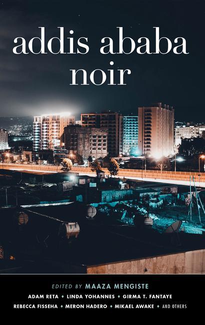 Boek Addis Ababa Noir Maaza Mengiste
