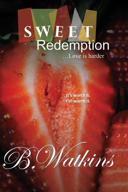 Knjiga Sweet Redemption B. Watkins