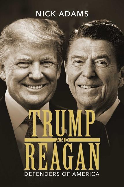 Könyv Trump and Reagan: Defenders of America 