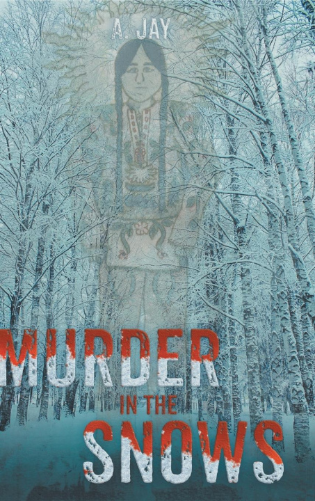 Knjiga Murder in the Snows A. Jay