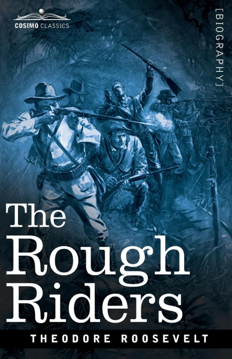 Knjiga Rough Riders Theodore Roosevelt