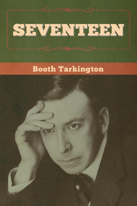 Knjiga Seventeen Booth Tarkington