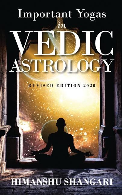 Kniha Important Yogas in Vedic Astrology: Revised Edition 2020 