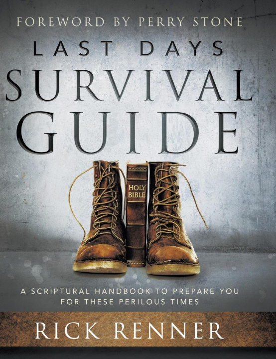 Книга Last Days Survival Guide Rick Renner