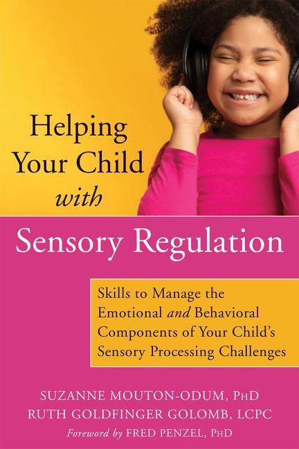Książka Helping Your Child with Sensory Regulation Fred Penzel