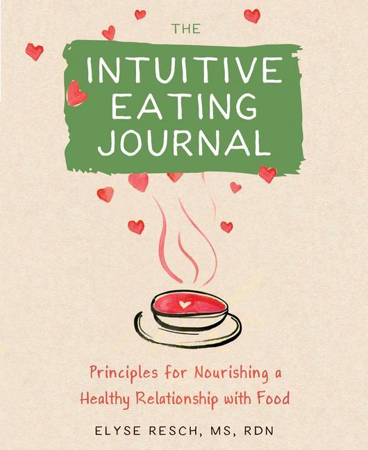 Könyv The Intuitive Eating Journal 