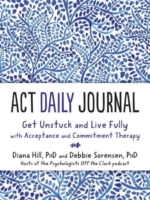 Kniha ACT Daily Journal Debbie Sorensen