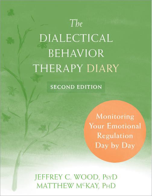Könyv Dialectical Behavior Therapy Diary Matthew Mckay