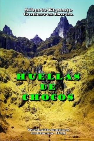 Kniha Huellas de Chocos Windmills Editions