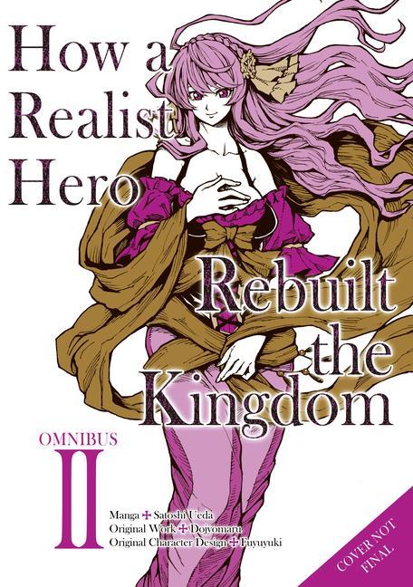 Carte How a Realist Hero Rebuilt the Kingdom (Manga): Omnibus 2 Satoshi Ueda
