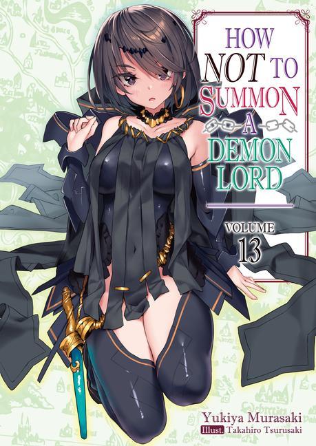 Könyv How NOT to Summon a Demon Lord: Volume 13 Takahiro Tsurusaki