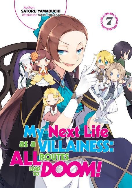 Knjiga My Next Life as a Villainess: All Routes Lead to Doom! Volume 7 Nami Hidaka
