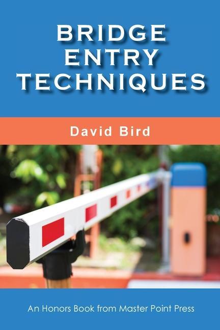 Knjiga Bridge Entry Techniques David Bird