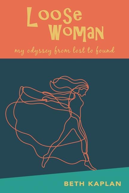 Libro Loose Woman Beth Kaplan
