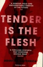 Kniha Tender is the Flesh Agustina Bazterrica