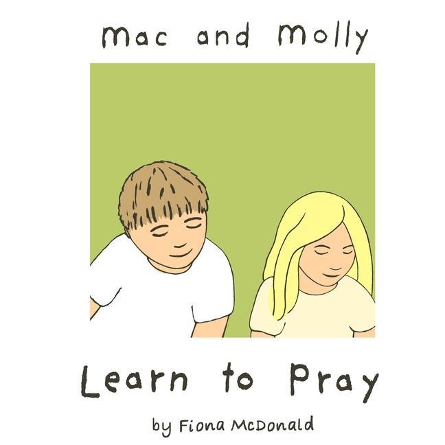 Libro Mac and Molly Learn to Pray Fiona McDonald
