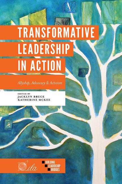 Knjiga Transformative Leadership in Action Jacklyn A. Bruce