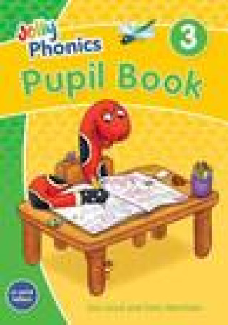 Kniha Jolly Phonics Pupil Book 3 SUE LLOYD