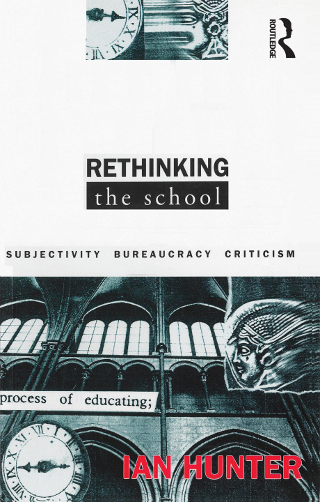 Boek Rethinking the School Ian Hunter