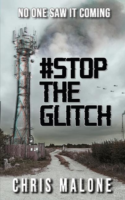 Book #stoptheglitch Chris Malone
