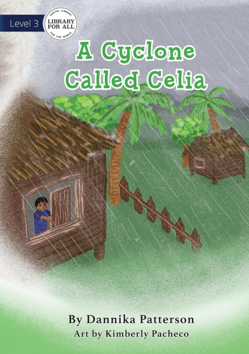 Knjiga Cyclone Called Celia Dannika Patterson