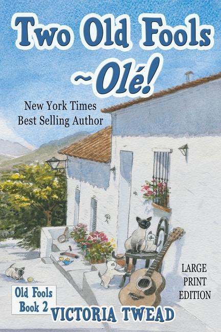 Книга Two Old Fools - Ole! - LARGE PRINT 