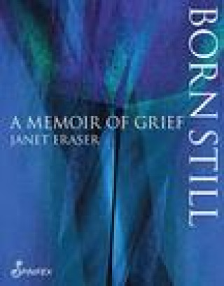 Knjiga Born Still Janet Fraser