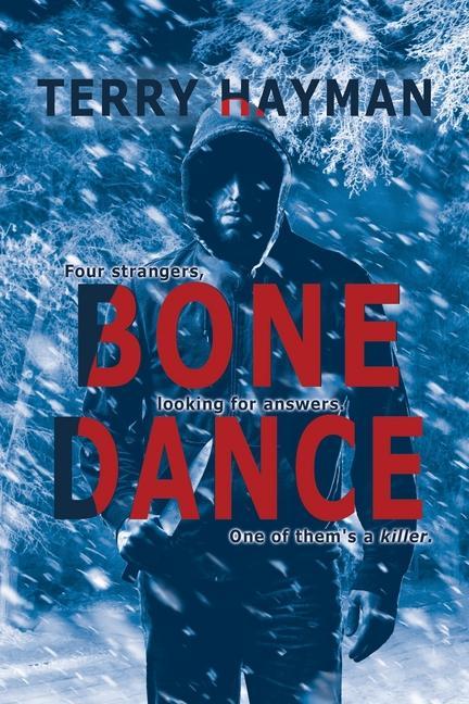 Knjiga Bone Dance Terry Hayman