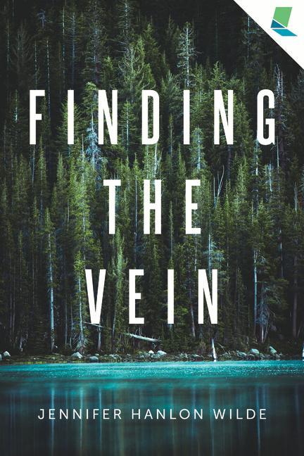 Knjiga Finding the Vein: A Mystery by Jennifer Hanlon Wilde