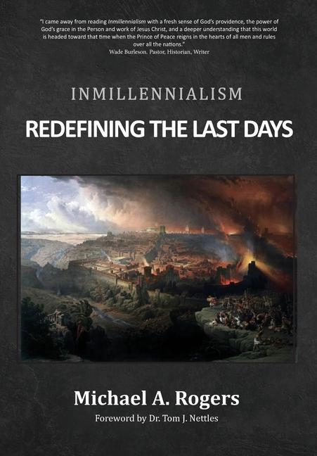 Книга Inmillennialism Michael A. Rogers