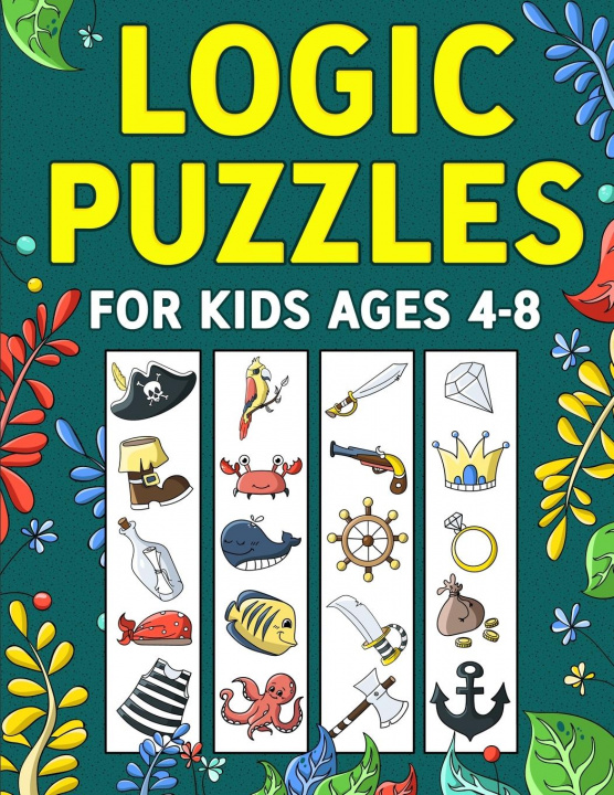 Könyv Logic Puzzles for Kids Ages 4-8 