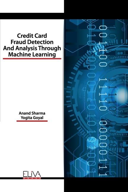 Βιβλίο Credit Card Fraud Detection and Analysis through Machine Learning Anand Sharma