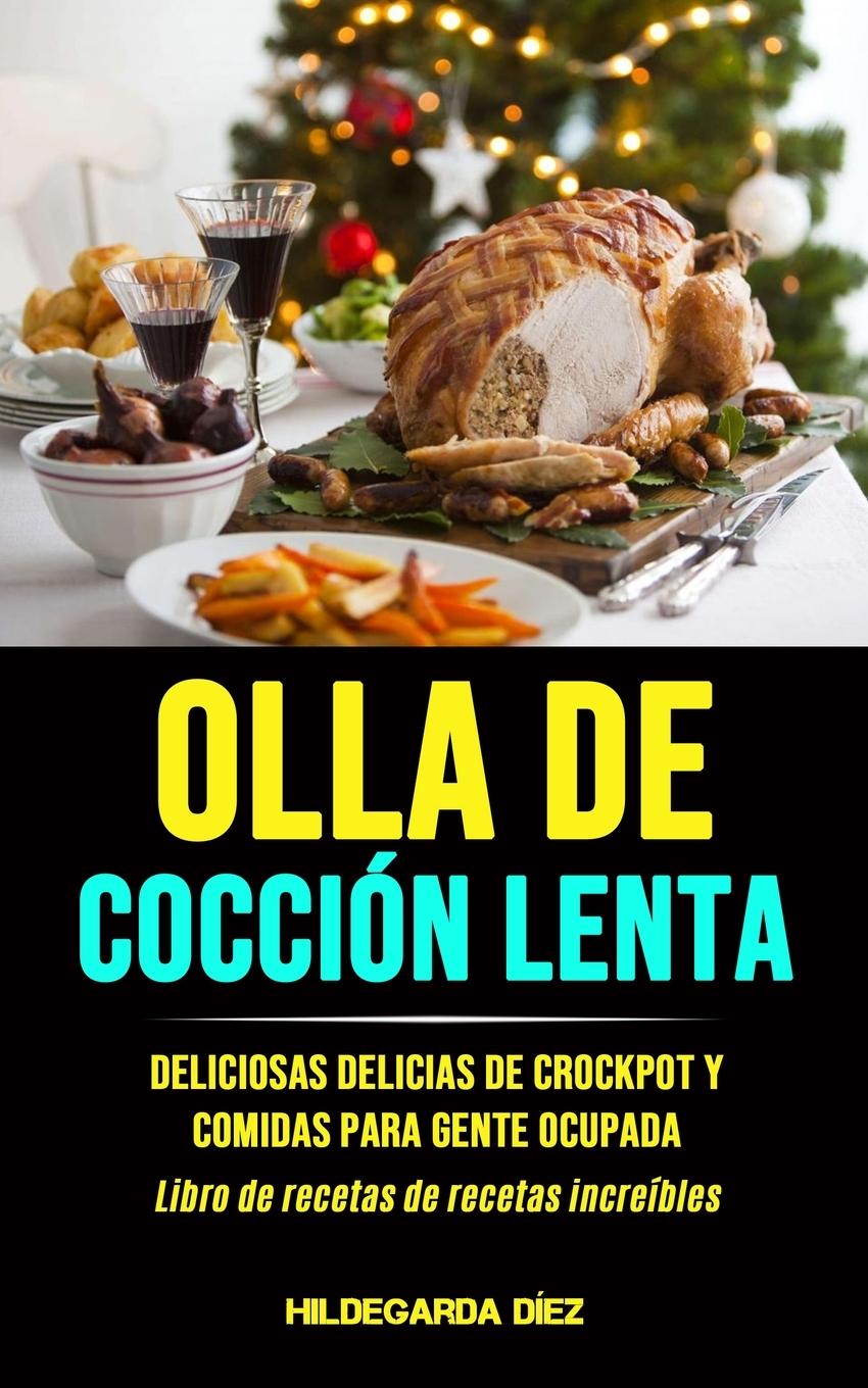 Knjiga Olla De Coccion Lenta Hildegarda Díez