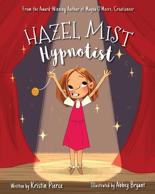 Book Hazel Mist, Hypnotist Abbey Bryant