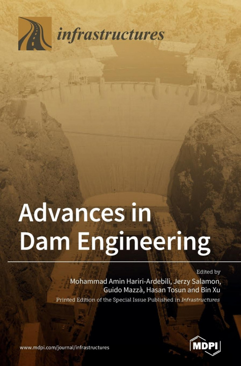 Knjiga Advances in Dam Engineering Mohammad Amin Hariri-Ardebili
