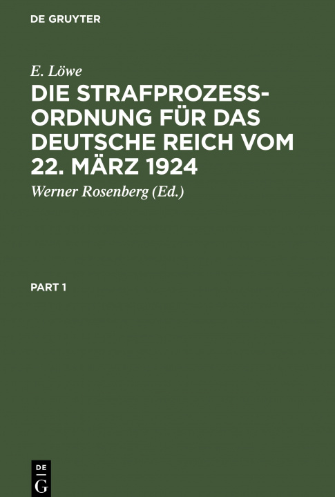 Kniha Die Strafprozeßordnung für das Deutsche Reich vom 22. März 1924 