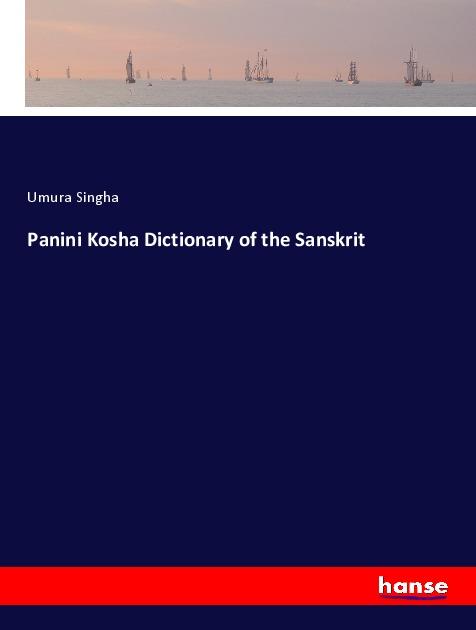 Livre Panini Kosha Dictionary of the Sanskrit 