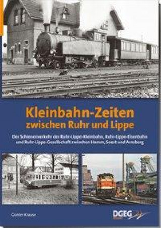 Kniha Kleinbahn-Zeiten zwischen Ruhr und Lippe 