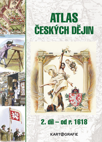 Kniha Atlas českých dějin 2. díl Eva Semotanová