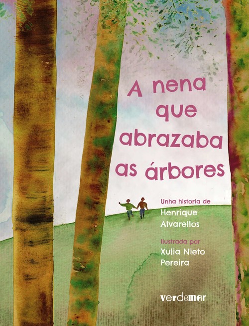 Kniha A NENA QUE ABRAZABA AS ÁRBORES HENRIQUE ALVARELLOS CASAS