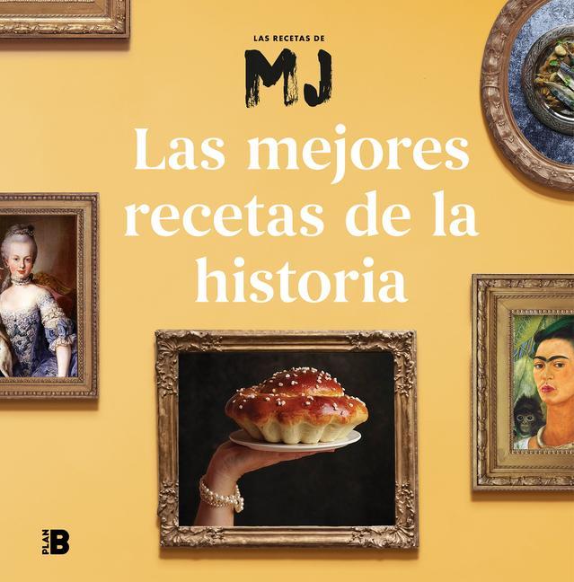 Kniha Las Mejores Recetas de la Historia / Historys Best Recipes 