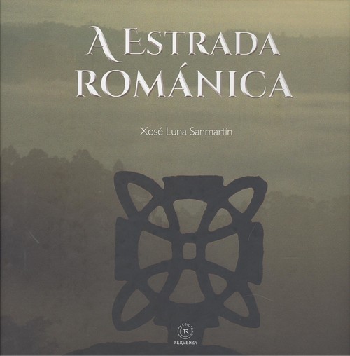 Könyv A ESTRADA ROMANICA XOSE LUNA SANMARTIN