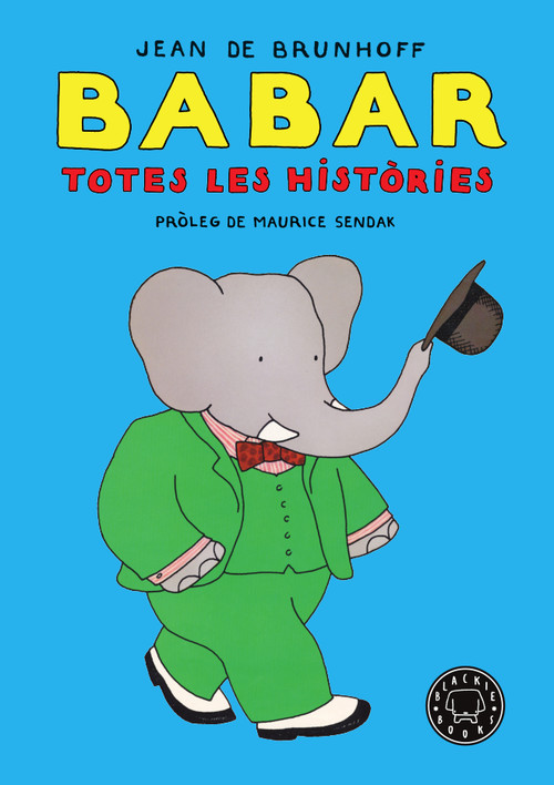 Carte Babar. Totes les històries JEAN DE BRUNOFF