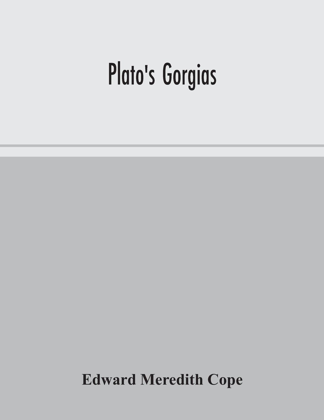 Book Plato's Gorgias Edward Meredith Cope