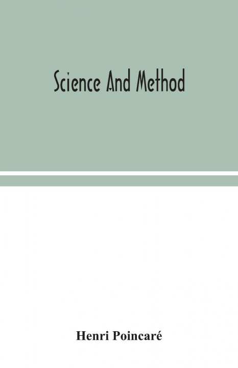 Knjiga Science and method Henri Poincaré