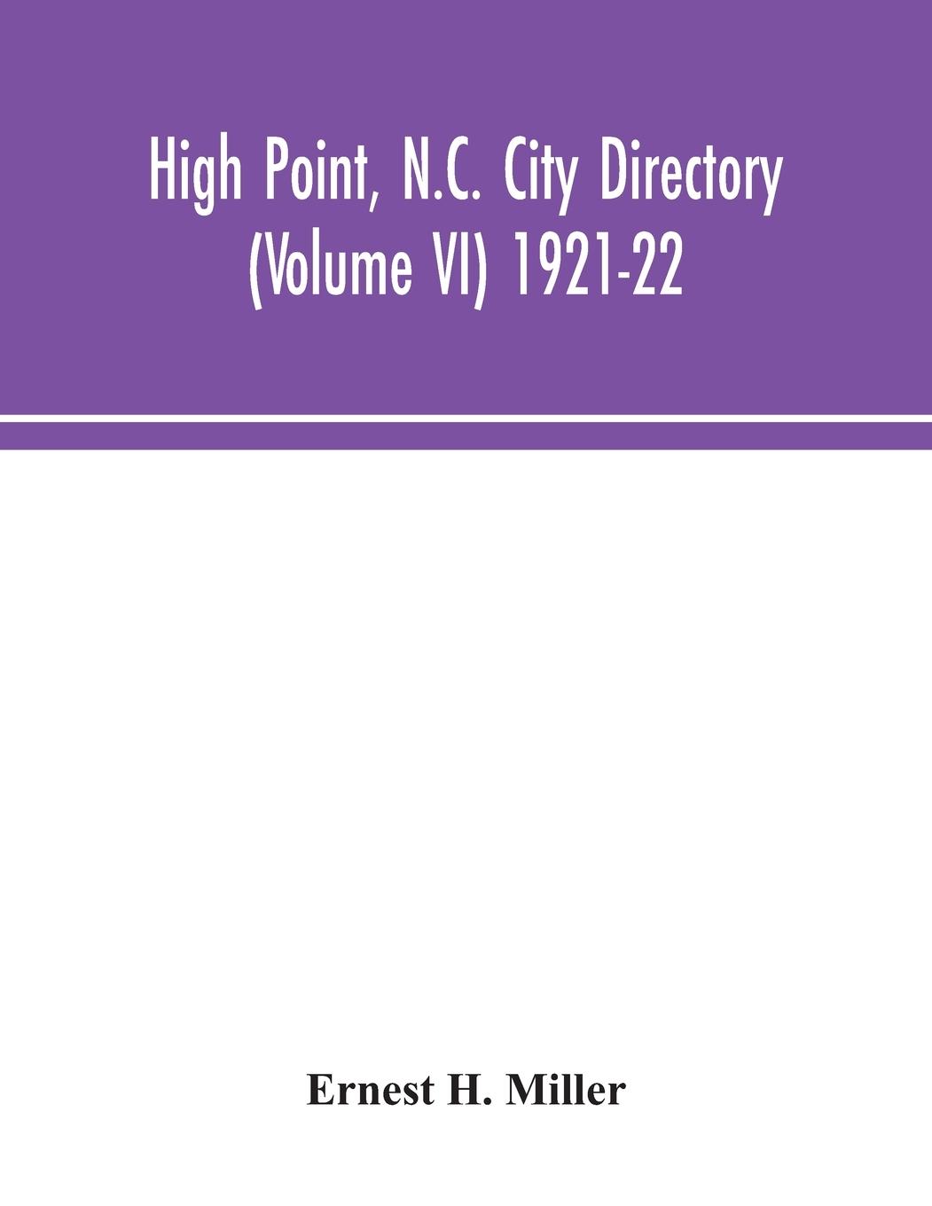 Könyv High Point, N.C. City Directory (Volume VI) 1921-22 