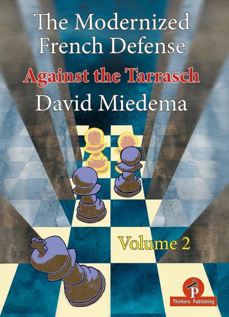 Książka Modernized French Defense - Volume 2: Against the Tarrasch 