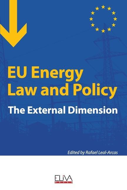 Книга EU Energy Law and Policy: The external dimension 