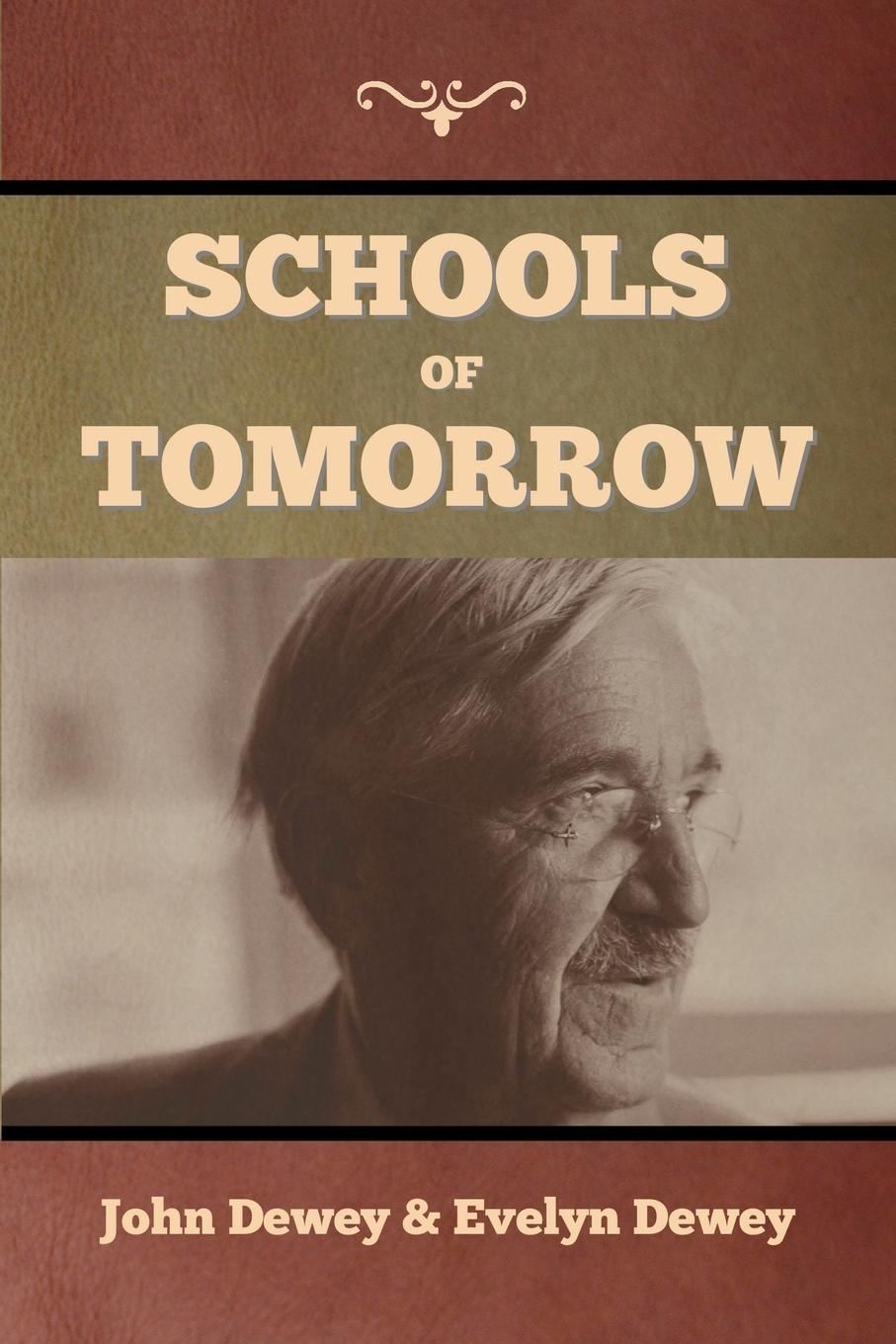 Carte Schools of Tomorrow Evelyn Dewey