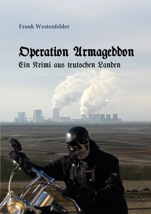 Buch Operation Armageddon Frank Westenfelder
